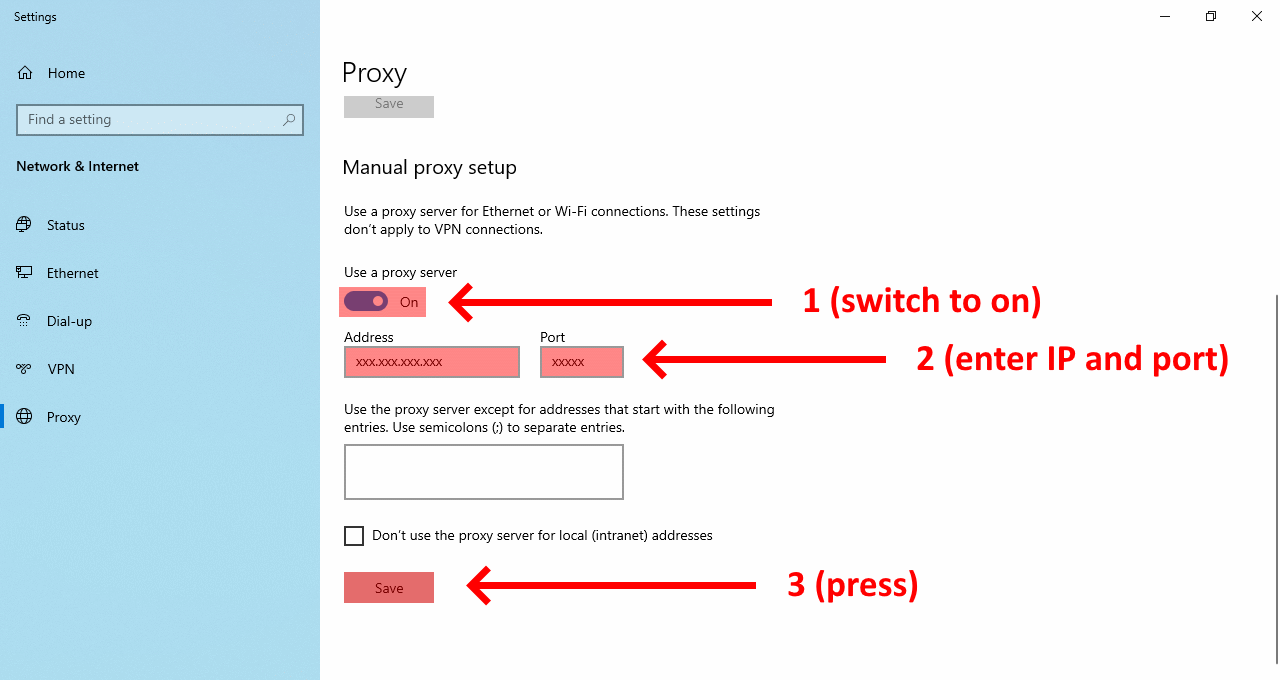 Switch Use proxy server to on, enter IP and port, click on Save